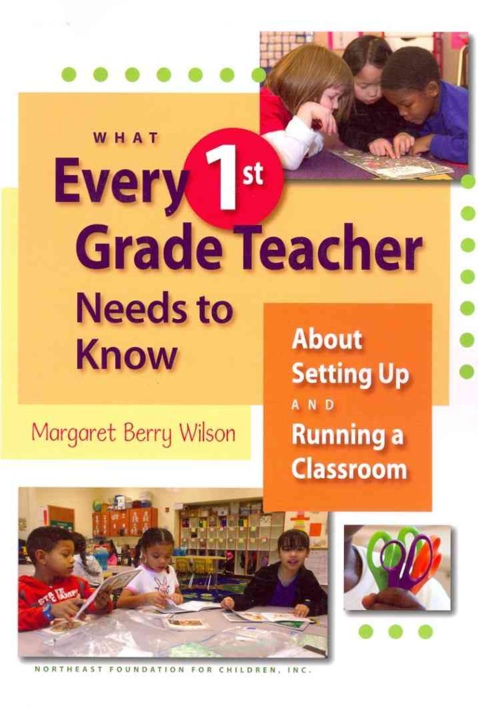 What Every 1st Grade Teacher Needs to Know About Setting Up and Running a Classroom