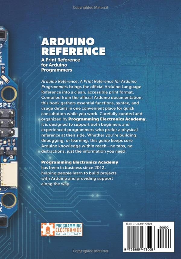 Arduino Reference: A Print Reference for Arduino Programmers