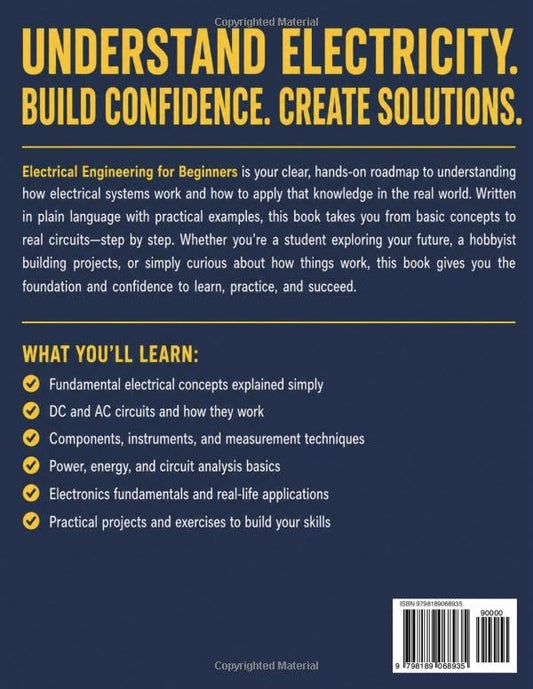 Electrical Engineering for Beginners: A Practical Introduction to Circuits, Power, and Electronics