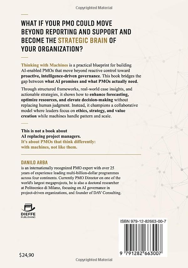 Thinking With Machines: Building AI-Enabled PMOs for the Age of Intelligent Project Leadership