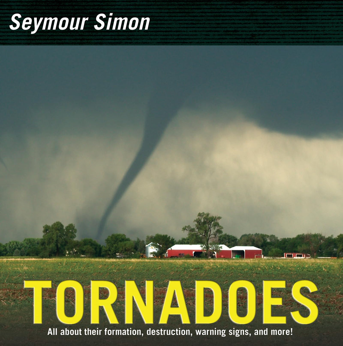 Tornadoes: Revised Edition – Full-Color Photographs and Fascinating Science Facts About Storms for Children (Ages 6-10)