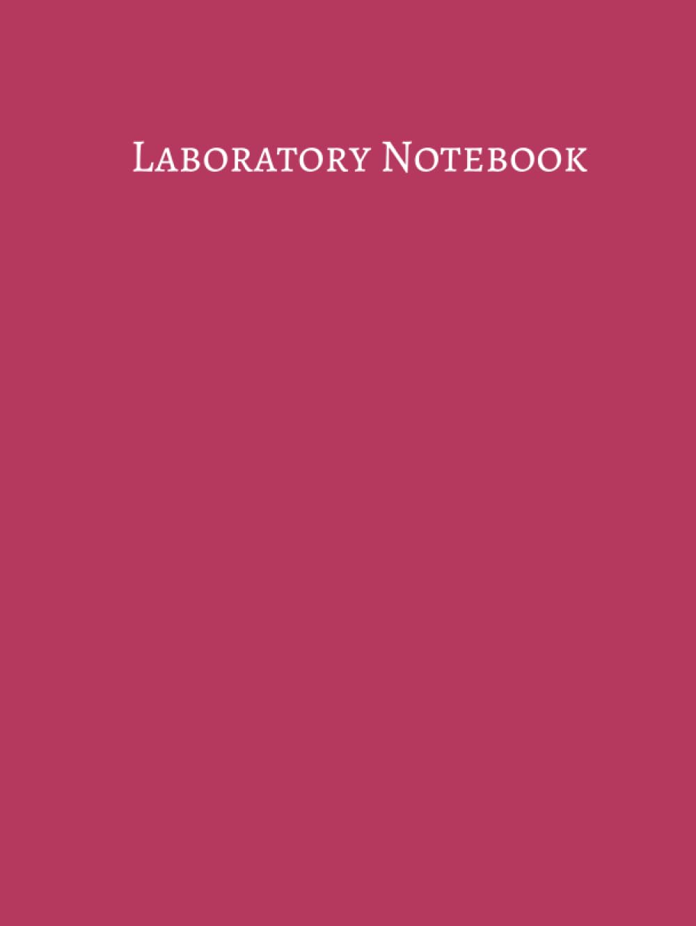 Pink Laboratory Notebook for S.T.E.M. Women in Science and Engineering: A lab notebook for the girls that run the research world