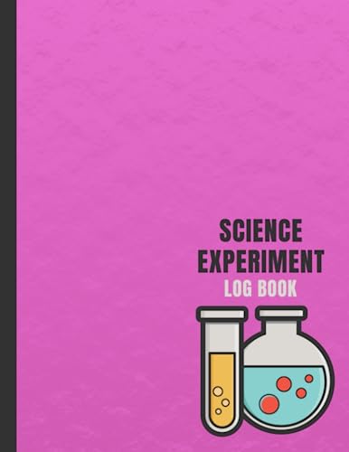 Science Experiment Log Book: Experiment Lab Book for Recording Your Question, Hypothesis, Supplies, Steps, Observations, Conclusions, and Notes - Black and Pink Cover Design