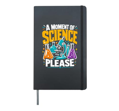 A MOMENT OF SCIENCE PLEASE Microscope Lab Science Fair Hardcover Journal, Black