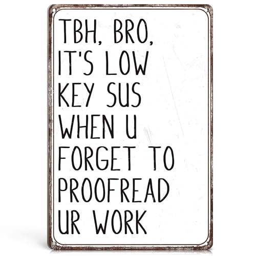 Funny Math Classroom Wall Decor Proofread Ur Work Tin Signs - color: To Proofread Ur Work