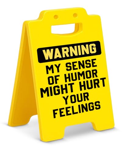 My Sense of Humor Might Hurt Your Feelings Desk Sign Funny Office Decor - color: Color-D
