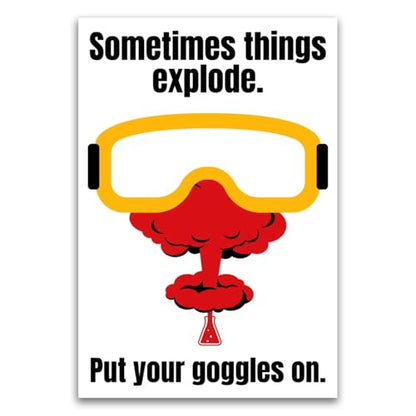 Put Your Goggles On Lab Safety Poster - Science Classroom Poster Decor Middle Highschool - 12 x 18 Inch Unframed Poster - Premium Poster On 100lb Gloss Paper - Printed In The USA FHJP1794