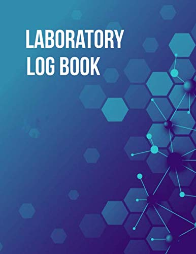 Laboratory Log Book: Lab Notebook for Research and Science Students