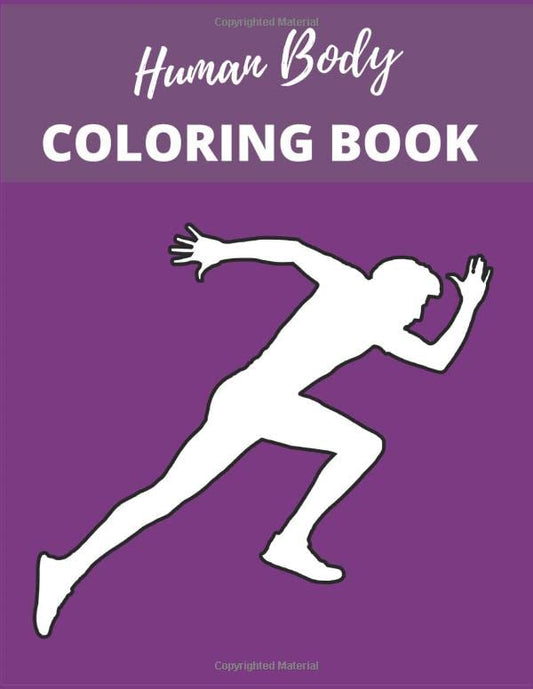 Human Body Coloring Book: Easy-To-Colour Fun For Kids Relaxation Quarantine Activity Books Forget About The Boredom!