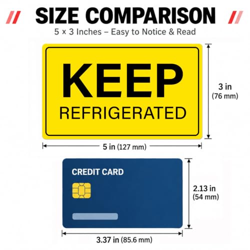 5 x 3 Inches Keep Refrigerated Stickers 500 PCS Yellow Vinyl Labels