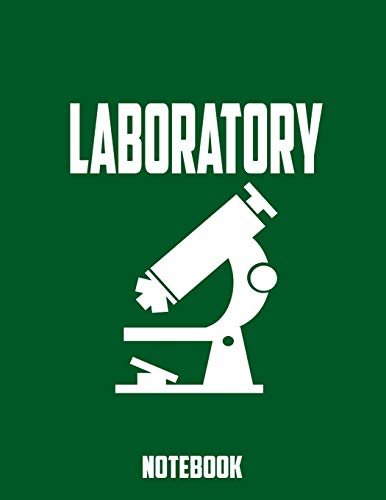 Notebook LABORATORY : Unlined Notebook for Science Student, Record Research, Laboratory Notebook , Black Lab Notebook, Student Lab Notebook, Research ... (8.5 x 11 inches) - 120 Pages - Green Cover.