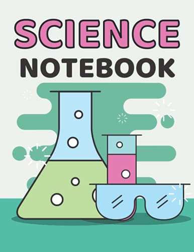 Science Notebook: Science Design Cover Journal 120 Ruled Lined Pages for Scientist, Students and Kids