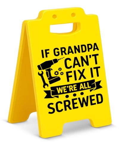 Funny Grandpa Desk Sign, If Grandpa Can’t Fix It We’re All Screwed, Grandpa Gifts from Grandkids, Fathers Day Birthday Gifts for Grandpa Papa Grandfather - color: Color-T