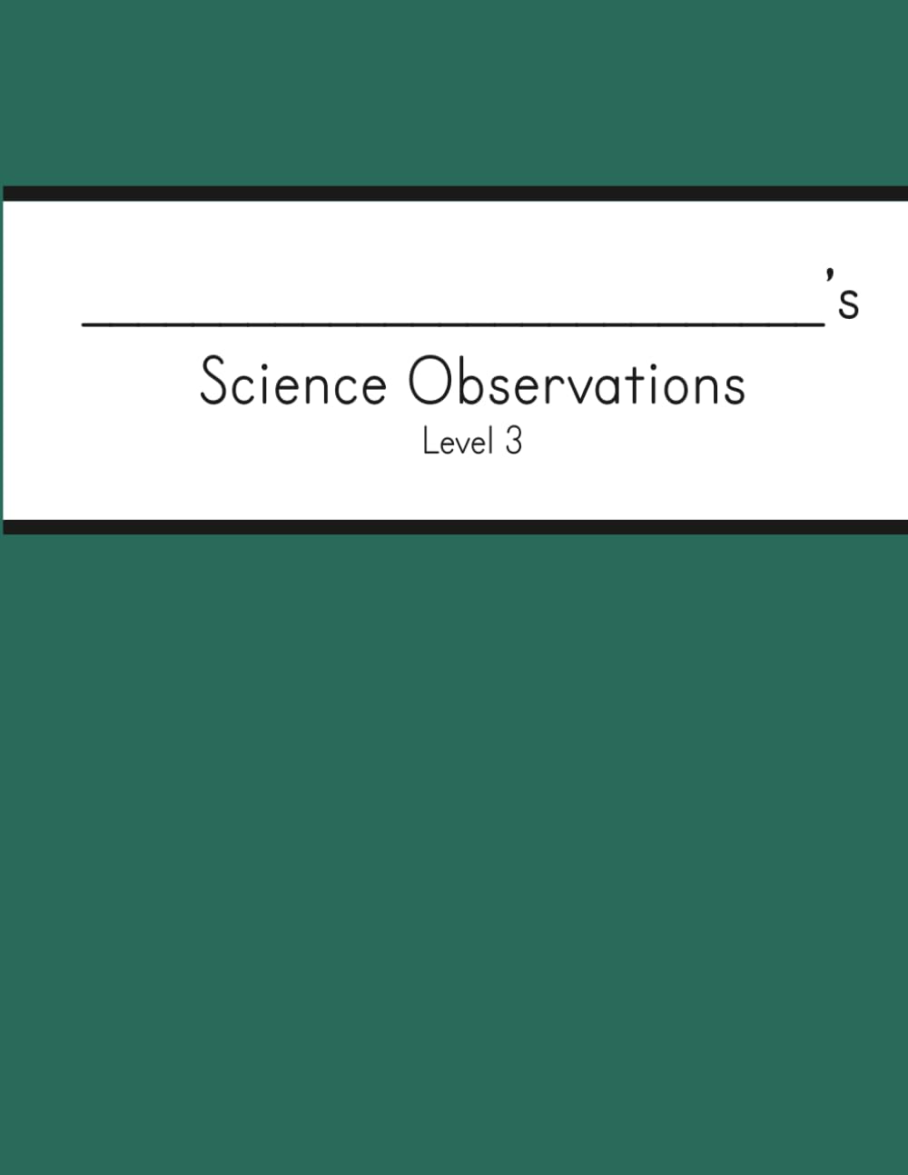 Science Recording Book: Level 3 (Science Experiment Observations)