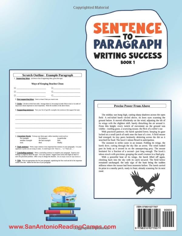 Sentence to Paragraph Writing Success: Lessons 1-15 A Fun and Interactive Workbook to Help Kids Build Strong Sentences, Improve Grammar, and Master the Art of Writing Well