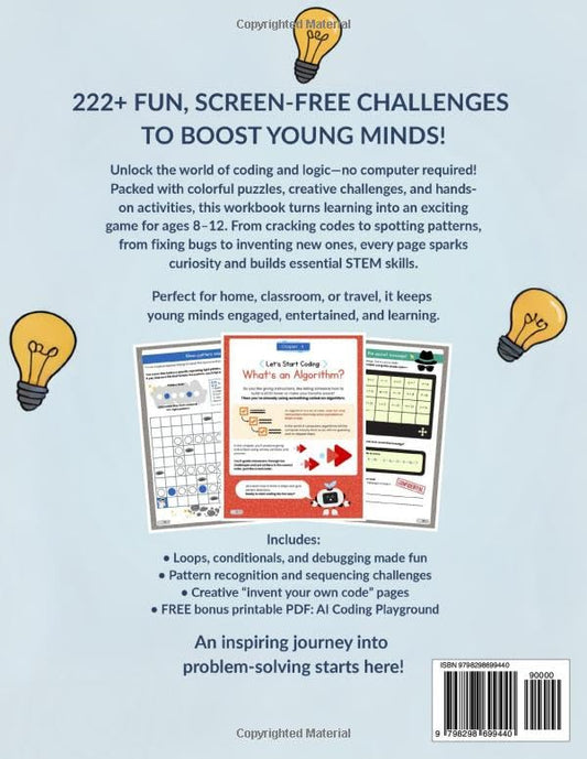 The Big Coding and Logic Workbook for Kids: 222+ Fun and Engaging Screen-Free Coding Activities and Logic Puzzles – Ages 8–12