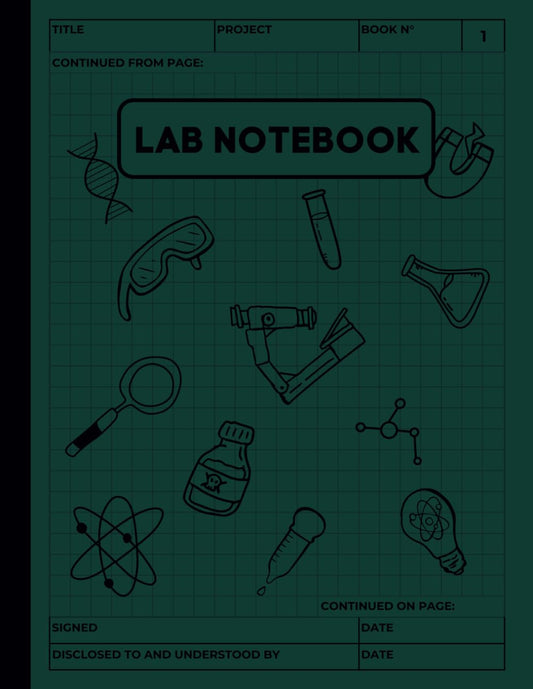 Lab Notebook: Quad Ruled Science Laboratory Book | 120 Numbered Grid Pages with Table of Contents | Ideal for Organic Chemistry, Physics, and Biology Students | Size 8.5x11.