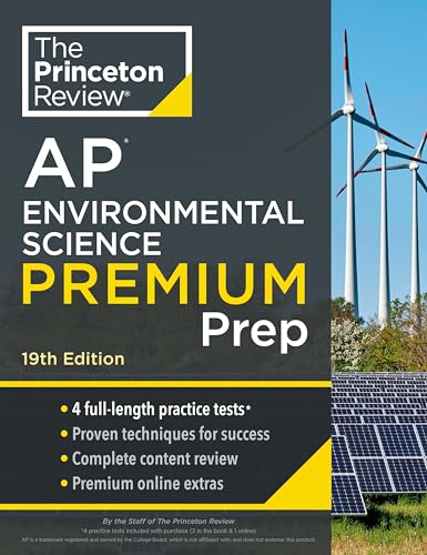 Princeton Review AP Environmental Science Premium Prep, 19th Edition: 4 Practice Tests + Digital Practice Online + Content Review (College Test Preparation)
