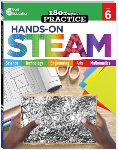 180 Days®: Hands-On STEAM for Grade 6: Practice, Assess, Diagnose