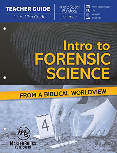 Intro to Forensic Science: From a Biblical Worldview