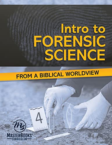 Intro to Forensic Science: From a Biblical Worldview