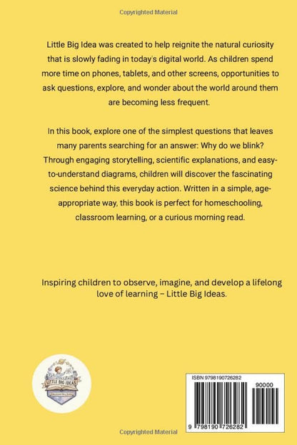 Why We Blink?: A Fun Science Book About the Human Body for Kids Ages 6–10 (Ask Me Why? With Free Workbook and Certificate Attached) (Ask Me Why? (Part I))