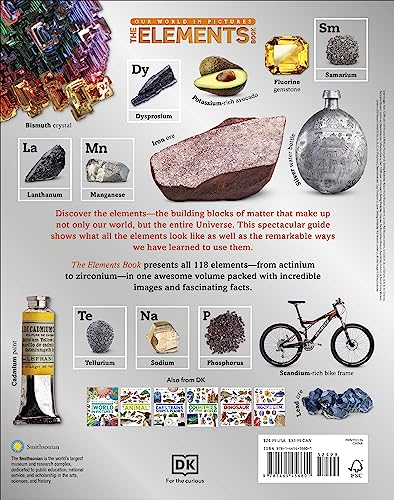 The Elements Book: A Visual Periodic Table Encyclopedia for Kids (DK Our World in Pictures)