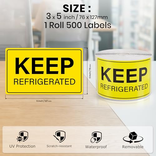 5 x 3 Inches Keep Refrigerated Stickers 500 PCS Yellow Vinyl Labels