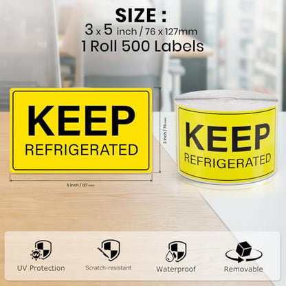 5 x 3 Inches Keep Refrigerated Stickers 500 PCS Yellow Vinyl Labels