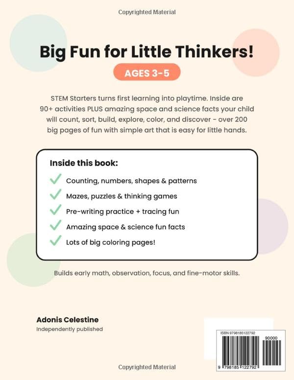 Stem Starters: Fun First Activities for Curious Kids Ages 3-5 — A Preschool & Pre-K Workbook with Counting, Shapes, Tracing, Mazes & Beginner STEM Fun