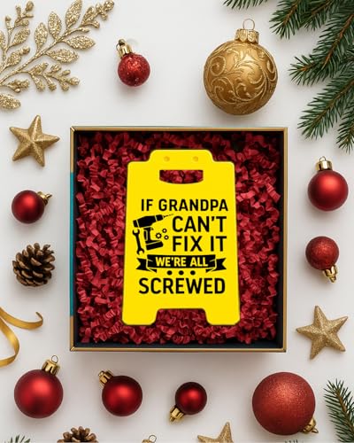 Funny Grandpa Desk Sign, If Grandpa Can’t Fix It We’re All Screwed, Grandpa Gifts from Grandkids, Fathers Day Birthday Gifts for Grandpa Papa Grandfather - color: Color-T