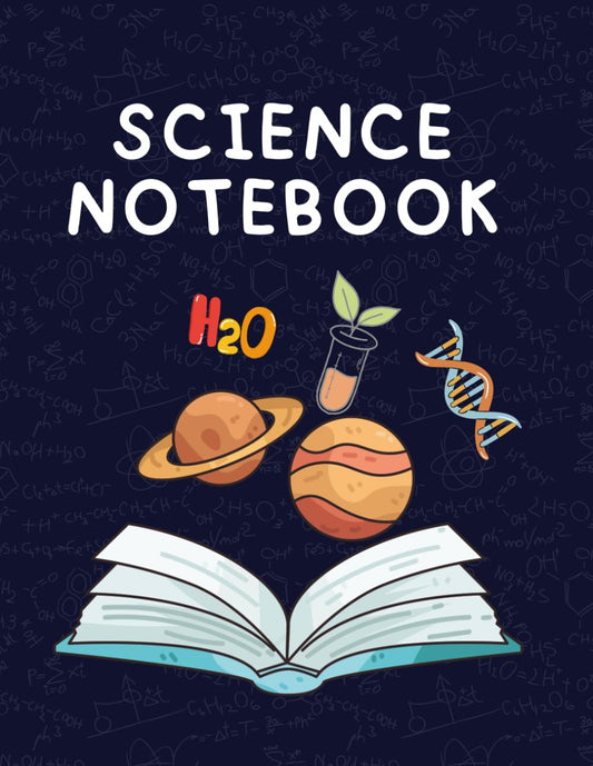 Science Notebook: Blank and Lined Pages journal for Science Diagrams, Notes, Experiments, Graphs, and Draw & Write Activities — A Simple Science ... for Science Class and Labs, with White Paper