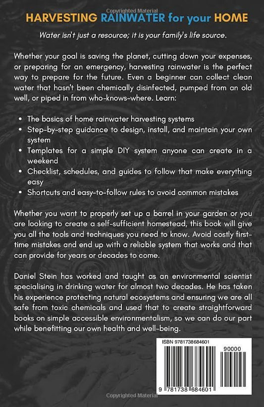 Harvesting Rainwater for Your Home: Design, Install, and Maintain a Self-Sufficient Water Collection and Storage System in 5 Simple Steps for DIY ... environmentalists (Simple Sustainable Living)