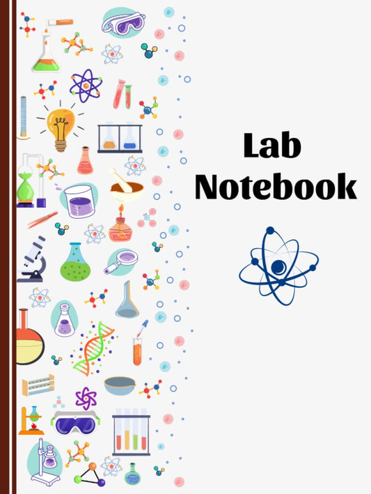 Lab Notebook: Science Laboratory Notebook for College Student and Teacher | Chemical Experiments | Biology Projects | Graph Paper | 200 pages 8.25" x 11"