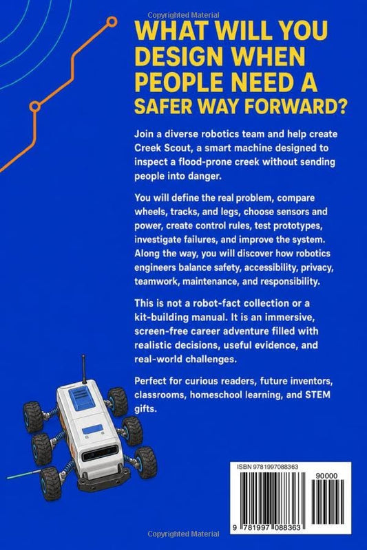 You Are the Robotics Engineer: Design Smart Machines, Build Robotic Systems, and Solve Real-World Challenges | An Immersive Robotics Career Adventure for Kids Ages 7-12 (Young Explorer Series)