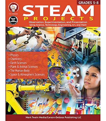 Mark Twain STEAM Projects Activity Book, Grades 5-8 Workbook With Physics, Chemistry, Biology, Anatomy, Space, and Earth Science Activities, Classroom or Homeschool Curriculum