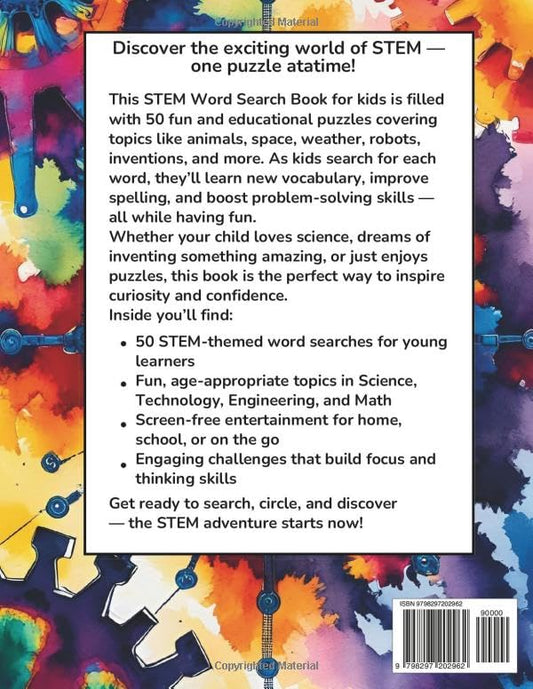 STEM Activity Book for Kids: Word Search Puzzles to Explore Science, Technology, Engineering & Math: 50 Fun and Educational Word Search Puzzles to Build Vocabulary, Reading, and Problem-Solving Skills