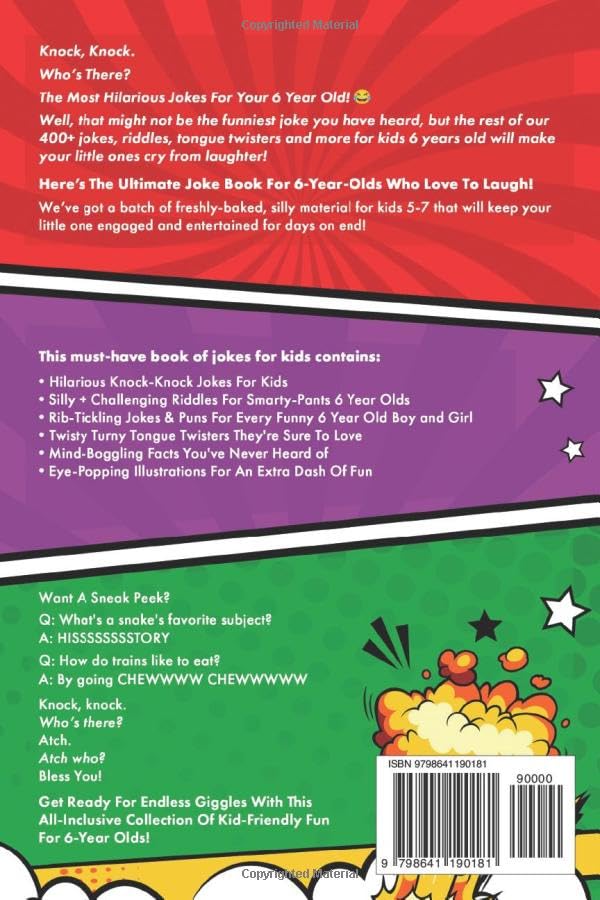 Hilarious Jokes For 6 Year Old Kids: An Awesome LOL Gag Book For Young Boys and Girls Filled With Tons of Tongue Twisters, Rib Ticklers, Side Splitters, and Knock Knocks