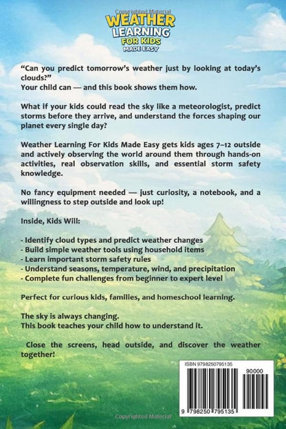 Weather Learning For Kids Made Easy: A Fun and Simple Guide to Weather, Nature, and the Science All Around Us (The Young Explorer Bundle)