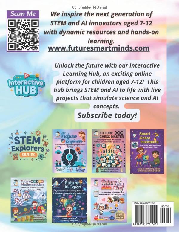 Future Scientist Awesome Science Experiments for Kids: Fun Science Experiment STEM Projects, Amazing Science Activities for Kids and how they work, ... (STEM Explorers Series: Ignite the Future)