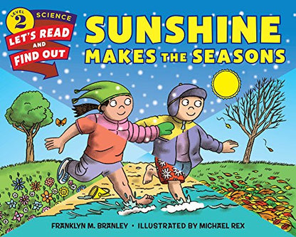 Sunshine Makes the Seasons: A Hands-On STEM Picture Book About Earth's Orbit Around the Sun for Kids (Ages 4-8) (Let's-Read-and-Find-Out Science 2)