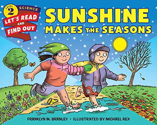 Sunshine Makes the Seasons: A Hands-On STEM Picture Book About Earth's Orbit Around the Sun for Kids (Ages 4-8) (Let's-Read-and-Find-Out Science 2)