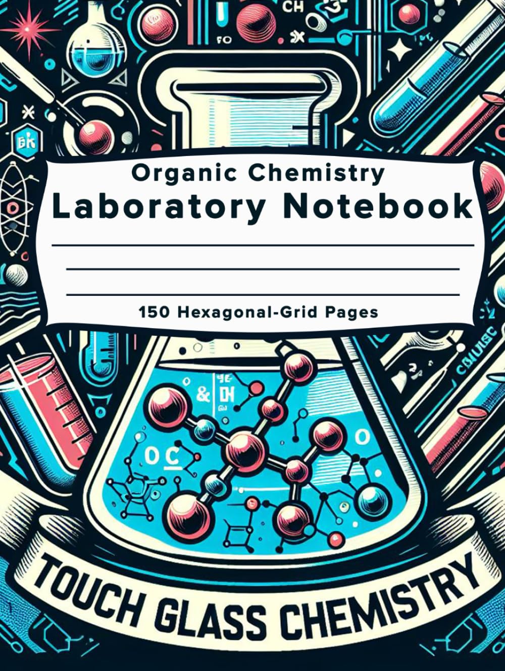 Organic Chemistry Laboratory Notebook: Lab Coat Legend Edition