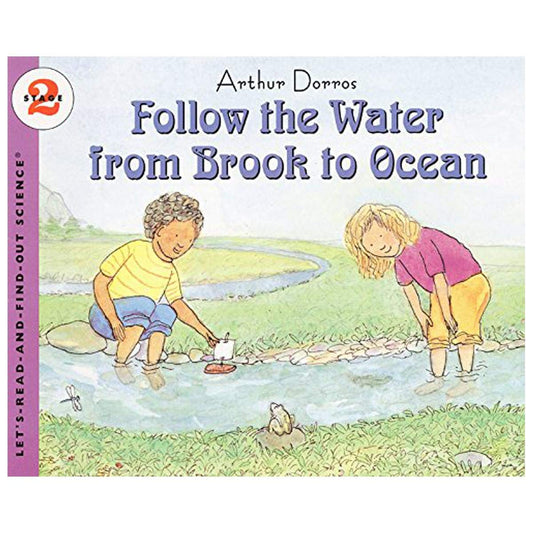 Follow the Water from Brook to Ocean: An Engaging Picture Book About the Water Cycle for Kids (Ages 4-8) (Let's-Read-and-Find-Out Science 2, 1)