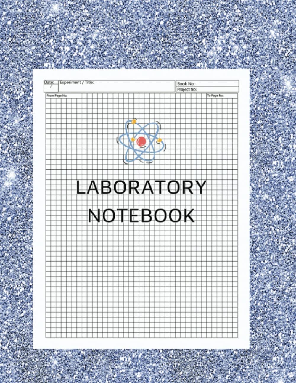 Laboratory Notebook For Kids: Simple Laboratory Notebook for Graduate Science Student Researchers and School. Grid paper | Size 8.5" x 11", 120 Pages.